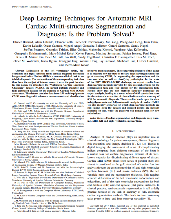 Deep learning techniques for automatic MRI cardiac multi-structures segmentation and diagnosis: is the problem solved?. 